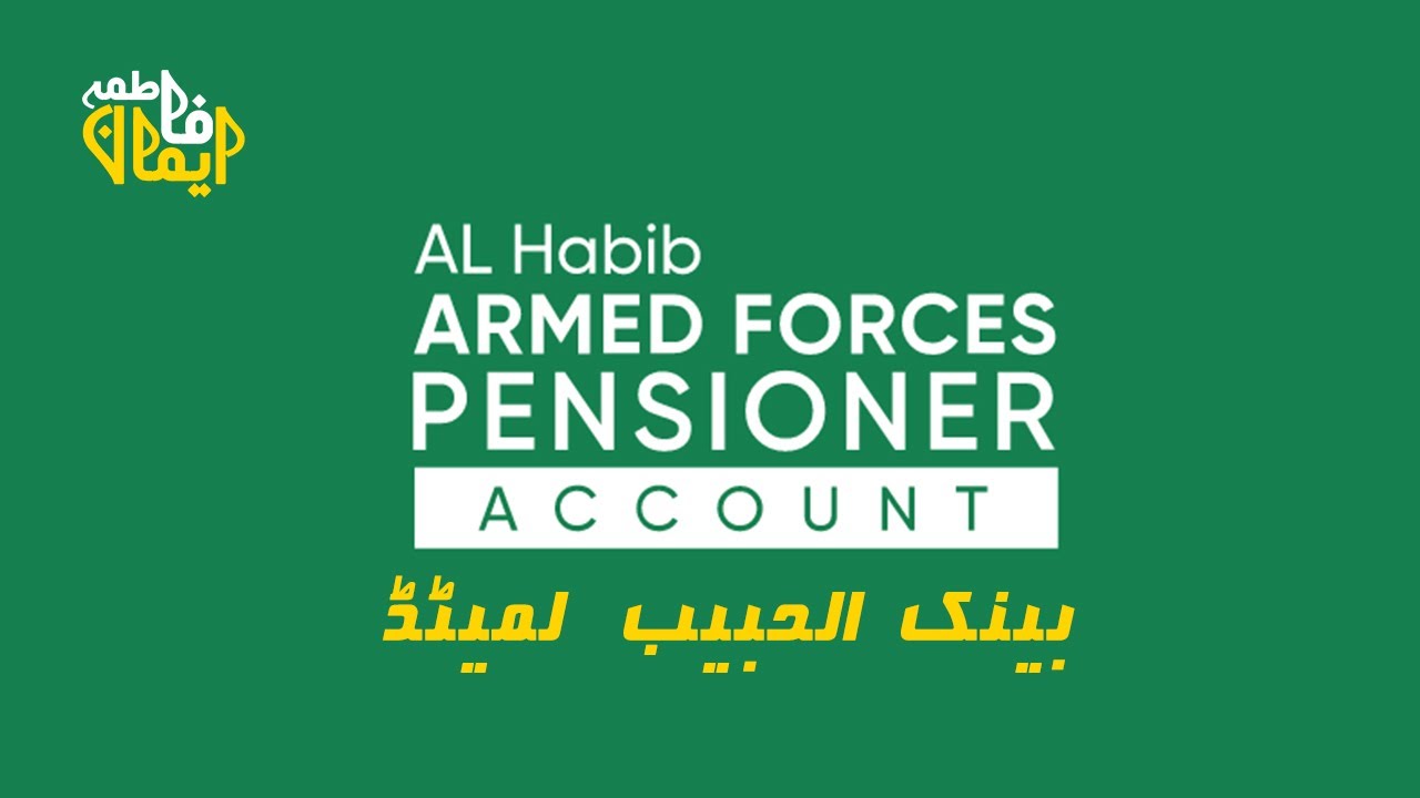 al-habib-bank-armed-forces-pensioner-current-how-to-open-an-account
