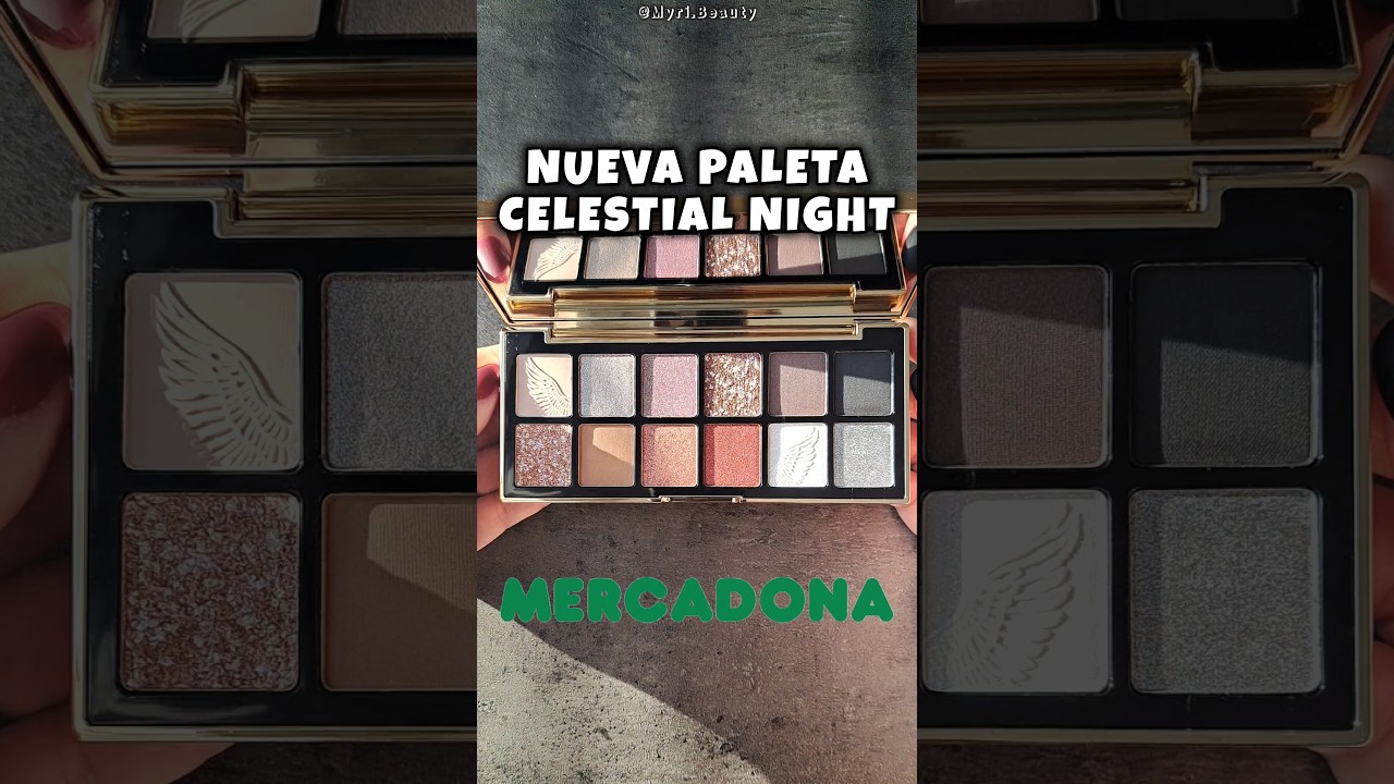 🔥 NUEVA PALETA CELESTIAL NIGHT DE MERCADONA 🪽