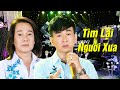 Tìm Lại Người Xưa - Đan Phương ft. Ngô Quốc Linh | KHÓC CẠN NƯỚC MẮT Khi Nghe Ca Khúc Này