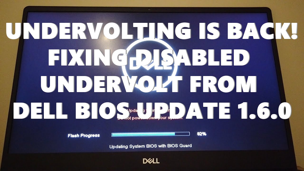 Fixing Undervolt After BIOS 1.6.0 Update on XPS 15, Dell Inspiron 15 & Vostro 7590