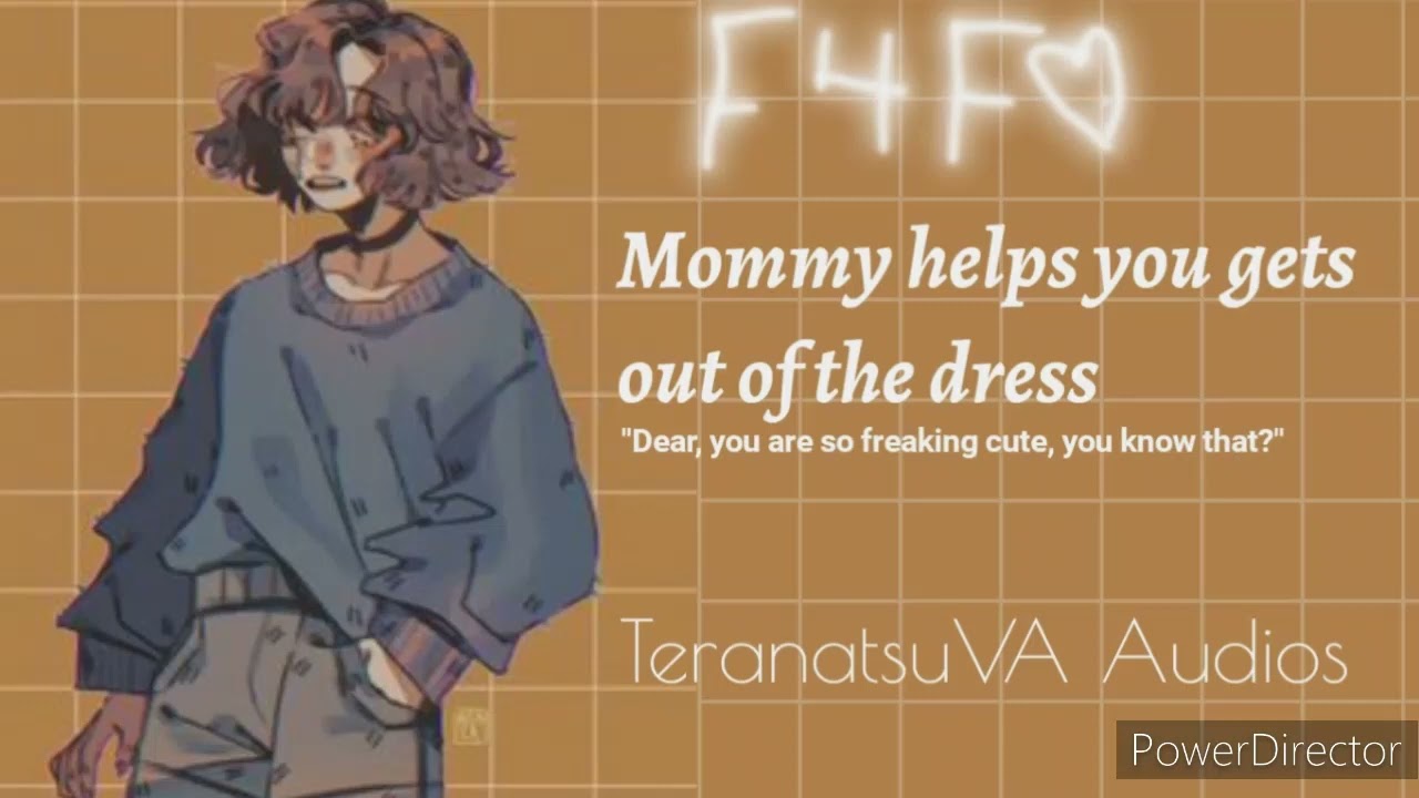 Мама помогает тебе снять платье (F4F) (Утешение в связи с возрастной регрессией) (Время дневного ...