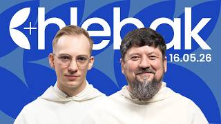 Czy Jezus to Twój najlepszy przyjaciel? ✠ Chlebak [16.05.2026] Grzegorz Kluz OP i Piotr Tasak OP