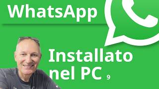 WhatsApp per PC come installarlo e usarlo subito | Maggiolina Daniele Castelletti | 9