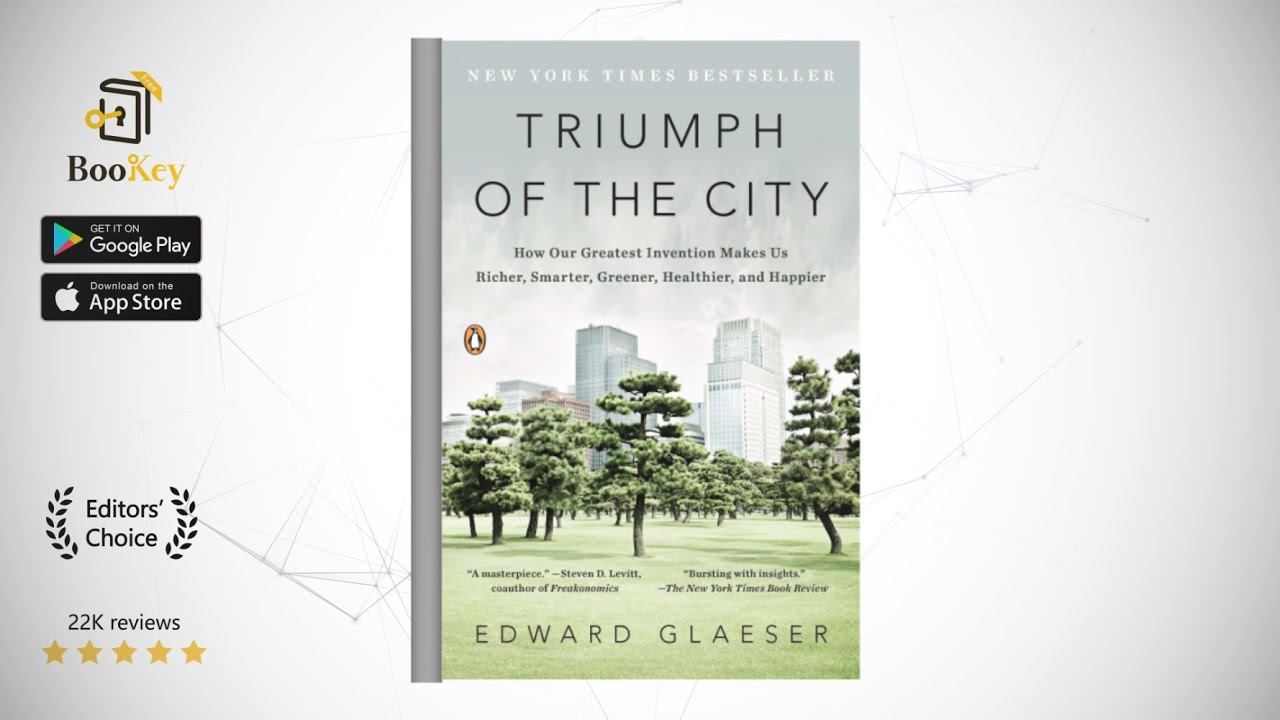 Triumph of the City  Book Summary By  Edward Glaeser  Strengths of cities and the path to urban