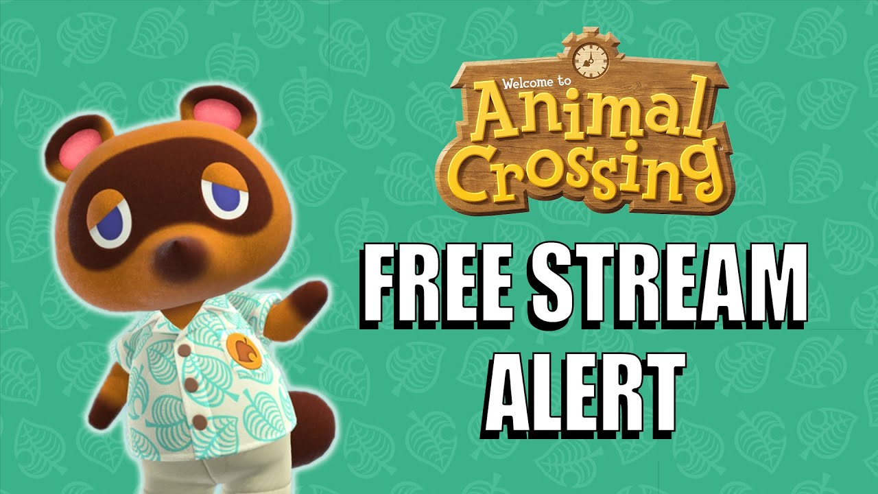 FREE ANIMAL CROSSING STREAM ALERT š¦ | Tom Nook Alert | Free Download