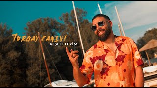 Turgay Canevi - Keşfetteyim / 2023 Yeni Roman Havası OFFICIAL VIDEO 4K Resimi