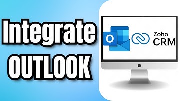 How to INTEGRATE Outlook with ZOHO CRM