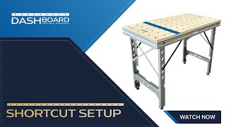 New ShortCut Workbench Setup from DashBoard Portable Workshop