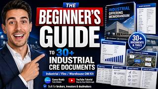 How to Package an Industrial CRE Deal | OM, Teaser, Workbook &amp; Scripts