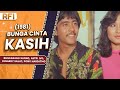 BUNGA CINTA KASIH (1981) FULL MOVIE HD