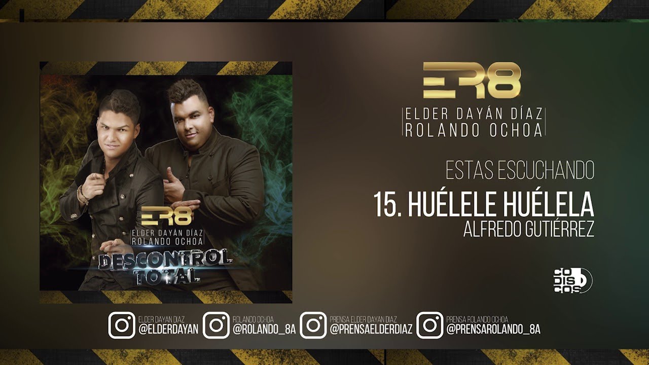15. Huelele Huelela Elder Dayan Diaz & Rolando Ochoa (Cover Audio