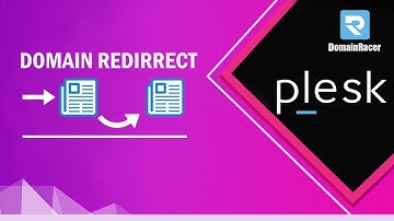Setup Domain Redirect/Forword In Plesk : DomainRacer