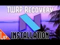 How To Install TWRP Recovery On Android 7.0.0 Nougat On Any Device | Nexus 6