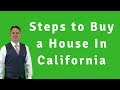 What are the Steps of Buying a House in California