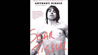 Scar Tissue Part 1 by Anthony Kiedis