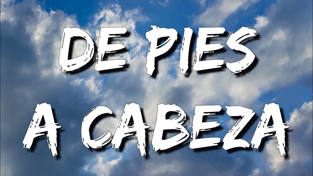 matisse-de-pies-a-cabeza-letra-lyrics-youtube