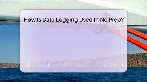 How Is Data Logging Used In No Prep? - The Racing Xpert
