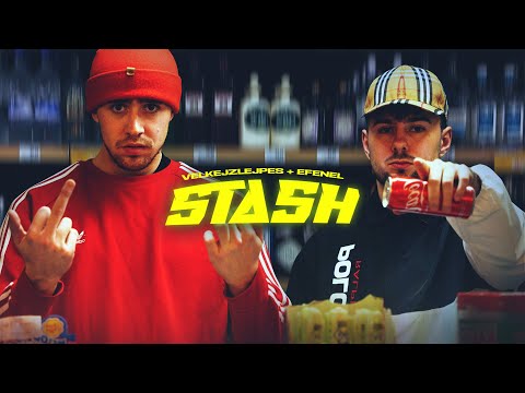 VELKEJZLEJPES, EFENEL - STASH (prod. TSH)