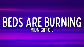 Midnight Oil - Beds Are Burning (Lyrics)