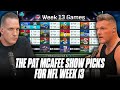 The Pat McAfee Show Picks &amp; Predicts Every Game For NFL&#39;s 2023 Week 13