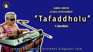 Tafaddholu  ||  H. Subro Alfarizi  ||   Video Lyric