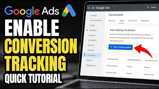 How to enable Google Ads conversion tracking for service businesses - Quick Tutorial