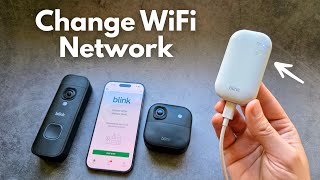 Blink Sync Module CORE - Change WiFi Network / Update WiFi Connection