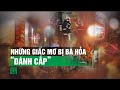 Nguyện ước chưa thành của các nạn nhân trong vụ cháy ở Trung Kính| VTC14