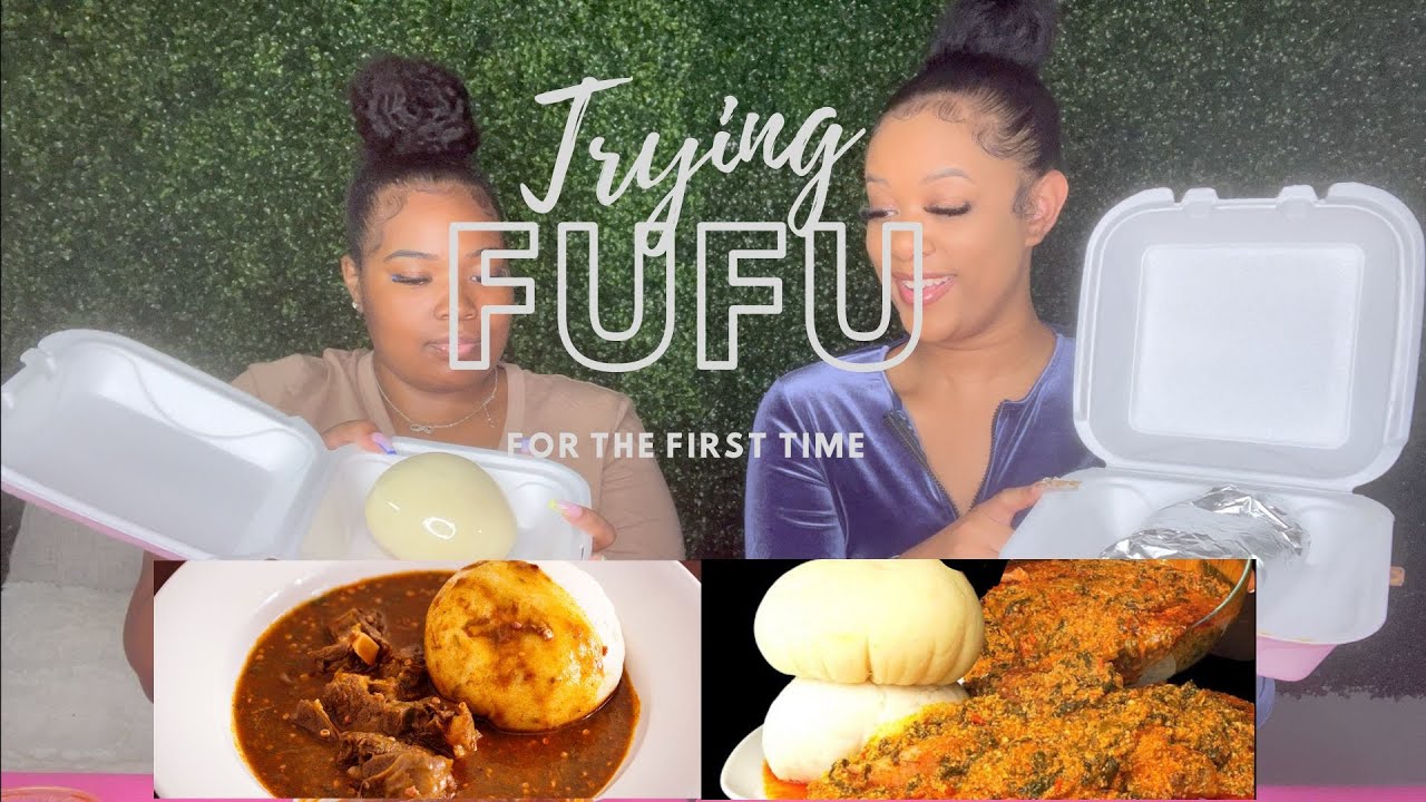 TRYING FUFU FOR THE FIRST TIME | HONEST REVIEW