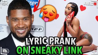 USHER - “Dont Mind” | LYRIC PRANK ON SNEAKY LINK 🍑