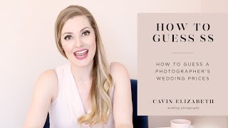 How to Guess a Wedding Photographer's Prices/If They're in Your Budget