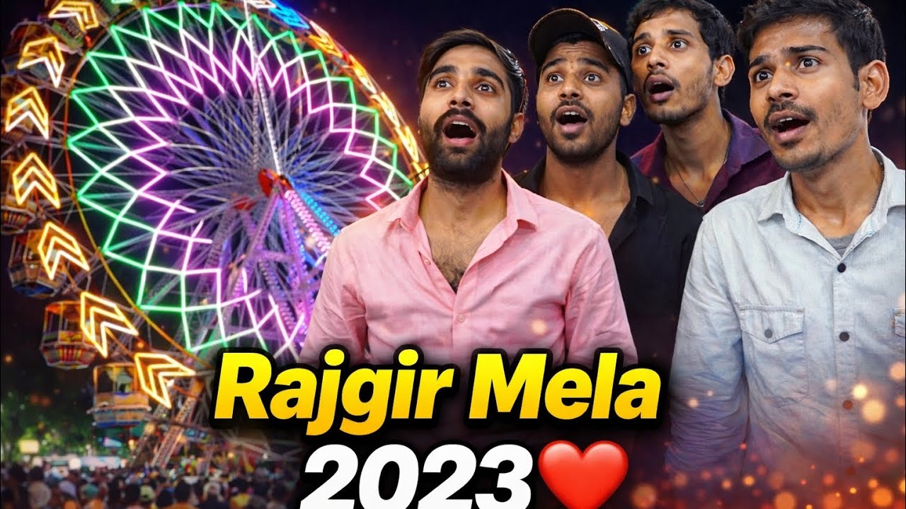 👉 Rajgir Mela 2023 😱 | Itna Bada Mela Pehli Baar Dekha
