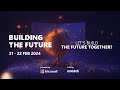 Building The Future 2024 | Wrap Up