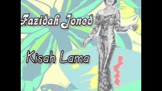 Fazidah Joned - Kisah lama