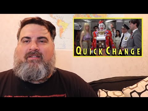 quick-change-(1990)---neil-reviews-it:-classics