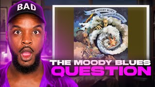 The Moody Blues - Question Reaction