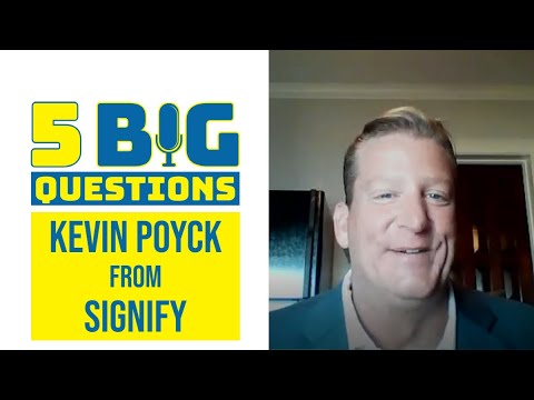 5 Big Questions:  Kevin Poyck from Signify