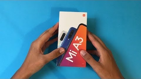Xiaomi Mi A3 Unboxing & Preview!