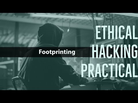 Tutorial Series: Ethical Hacking Practical - Footprinting