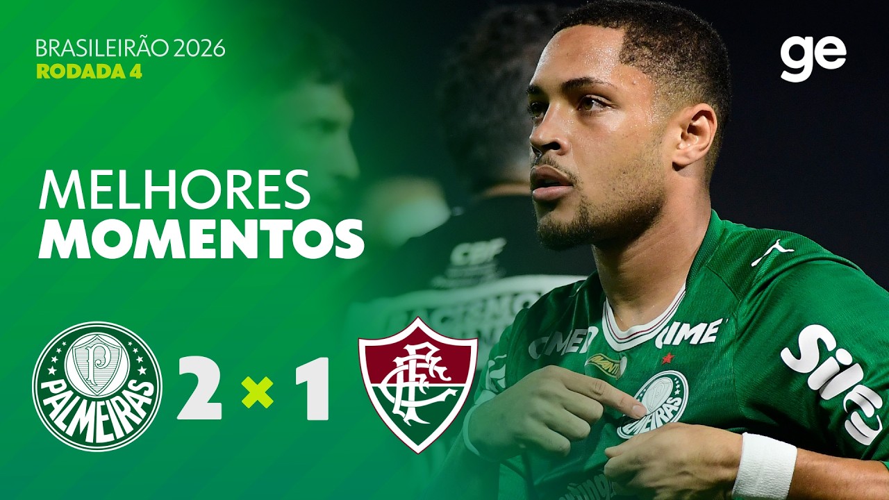 PALMEIRAS 2 X 1 FLUMINENSE | MELHORES MOMENTOS | 4ª RODADA BRASILEIRÃO 2026 | ge.globo