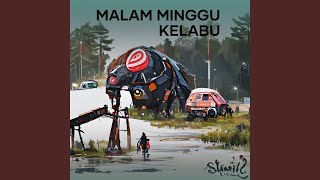 Malam minggu kelabu