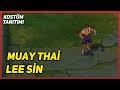 Muay Thai Lee Sin (Kostüm Tanıtımı) League of Legends