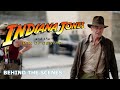 Indiana jones 5   2023   making of  behind the scenes