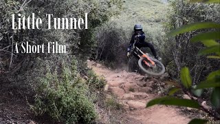 Little Tunnel — An MTB Short Film