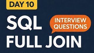 Celebrity 🔟Day 10: SQL  full join and self join Interview Questions | 30-Day SQL Challenge Profile