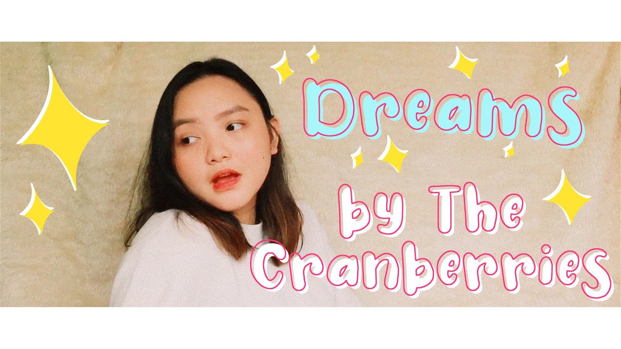 Dreams The Cranberries (Cover) YouTube