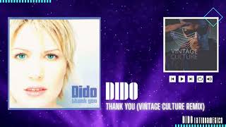 Dido | Thank You (Vintage Culture Remix)