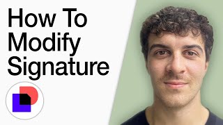 How To Modify Docusign Signature (Full 2025 Guide)