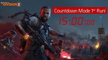 The Division 2: First Attempt at Countdown!