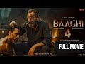 BAAGHI 4 Action Movie TIGER SHROFF And SANJAY DUTT TRIPTI NEW HINDI ACTION MOVIE Baaghi4